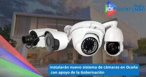 La Gobernación de Norte de Santander ha destinado 10.000 millones de pesos para la instalación de un nuevo sistema de cámaras de vigilancia en Ocaña