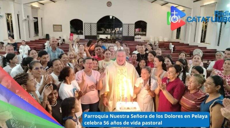 Gran celebración en conmemoración a los 56 años de vida pastoral de la Parroquia Nuestra Señora de los Dolores en Pelaya, Cesar / Foto: Parroquia Nuestra Señora de los Dolores de Pelaya