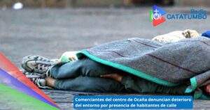 Imagen de referencia - Comerciantes del centro de Ocaña denuncian manifestaron su preocupación por la presencia de habitantes de calle en la zona / Foto: Apprevenir