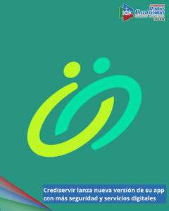 Actualización de la aplicación de Crediservir / Foto: Crediservir 