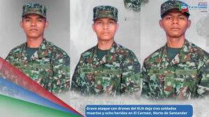 Jesús Alberto Sánchez Ortiz, Jader Luis Calle Barrios y Héctor Miguel Ramos Jiménez, Soldados asesinado con drones exdplosivos del ELN / Foto: Ejercito Nacional 