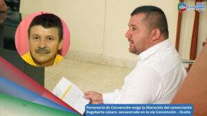 Dagoberto Lázaro, comerciante secuestrado - Jonny Quintero, Personero Municipal de Convención / Foto: Redes Sociales  