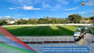 Autoridades locales implementaran operativos de seguridad dentro y fuera del Estadio Hermides Padilla de Ocaña, Norte de Santander / Foto: Suministrada