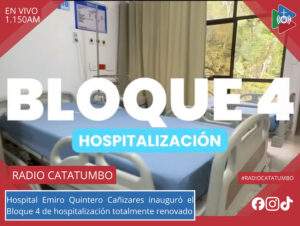 Apertura oficial del Bloque 4 de hospitalización totalmente renovado en el Hospital Emiro Quintero Cañizares de Ocaña, Norte de Santander / Foto: Hospital Emiro Quintero Cañizares   