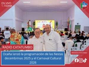 La administración municipal junto a la Cámara de Comercio dieron a conocer la programación oficial de las festividades de fin de año 2025 y el Carnaval Cultural 2026 en Ocaña, Norte de Santander / Foto: Cámara de Comercio
