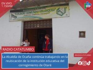 La Alcaldía de Ocaña continúa trabajando en la reubicación de la institución educativa del corregimiento de Otaré, Norte de Santander / Foto: Redes Sociales 