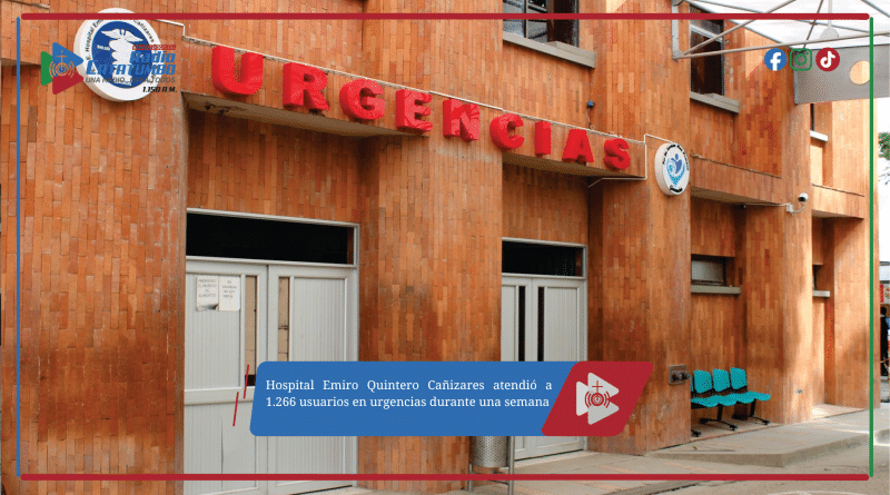 Hospital Emiro Quintero Cañizares atendió a 1.266 usuarios en urgencias durante una semana