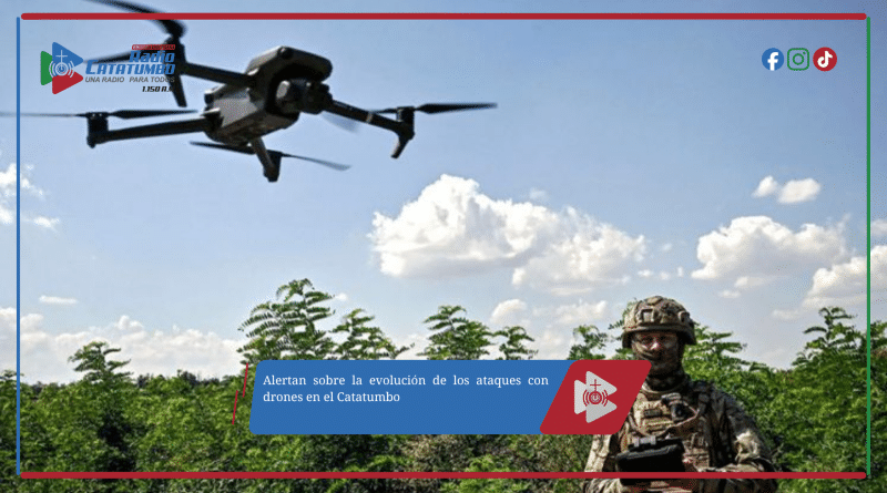 Alertan sobre la evolución de los ataques con drones en el Catatumbo