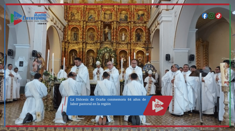 La Diócesis de Ocaña conmemora 64 años de labor pastoral en la región