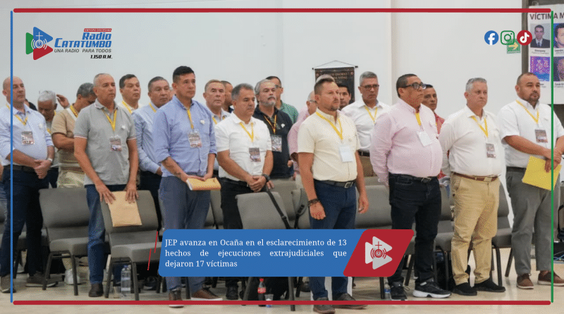 JEP avanza en Ocaña en el esclarecimiento de 13 hechos de ejecuciones extrajudiciales que dejaron 17 víctimas