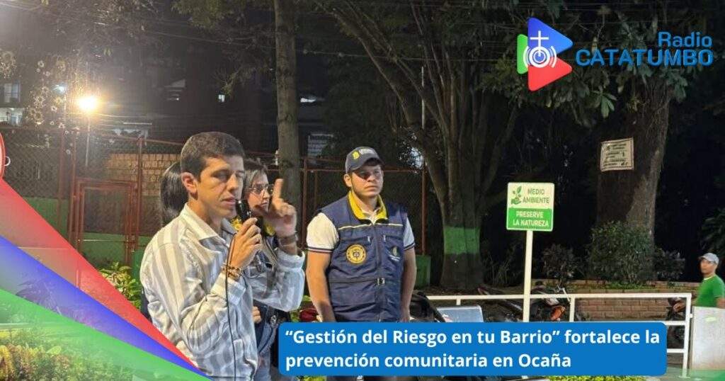 Programa “Gestión del Riesgo en tu Barrio” / Foto: Alcaldía de Ocaña