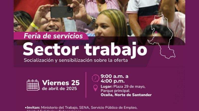 El viernes 25 de abril se llevara a cabo la Feria de Servicios del Sector Trabajo en Ocaña, Norte de Santander / Foto: Ministerio del Trabajo Colombia