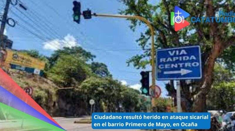 Persona resultó herida en ataque sicarial, en el barrio 1 de mayo en Ocaña, Norte de Santander / Foto: Redes Sociales