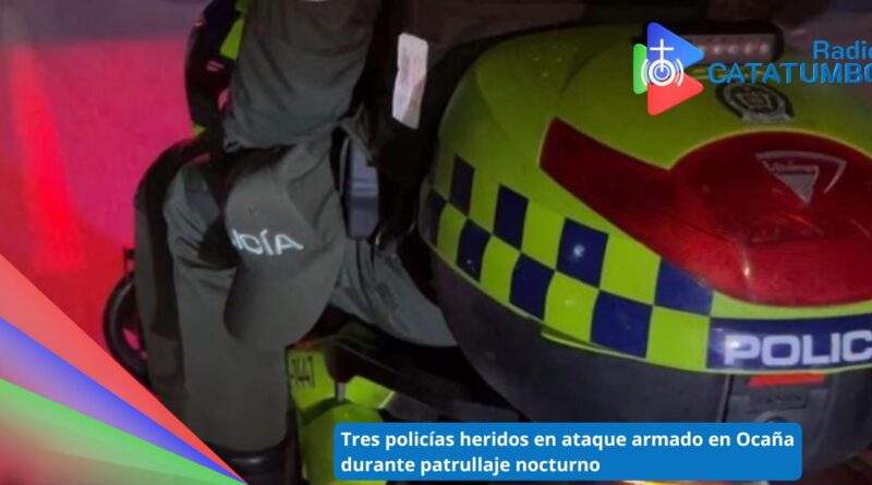 Imagen de referencia – Atentado contra la Policía Nacional, dejo tres uniformados heridos, en Ocaña, Norte de Santander / Foto: Policía Nacional