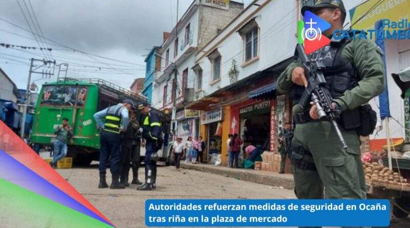 Trans varios hechos violentos, la Policía Nacional refuerza la seguridad en el mercado publico de Ocaña, Norte de Santander / Foto: Suministrada