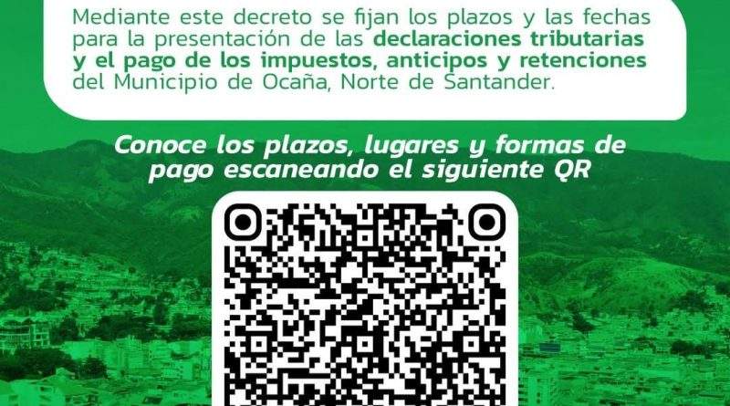 La Administración Municipal expidió el Decreto N.° 172, mediante el cual se establece el calendario tributario que estará vigente durante todo el año 2026 en el municipio de Ocaña, Norte de Sanatander / Foto: Alcaldía de Ocaña