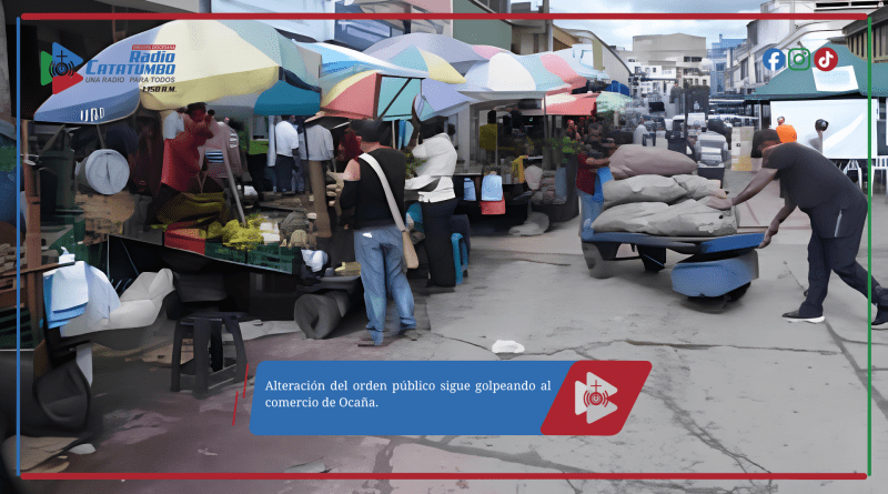 Alteración del orden público sigue golpeando al comercio de Ocaña.