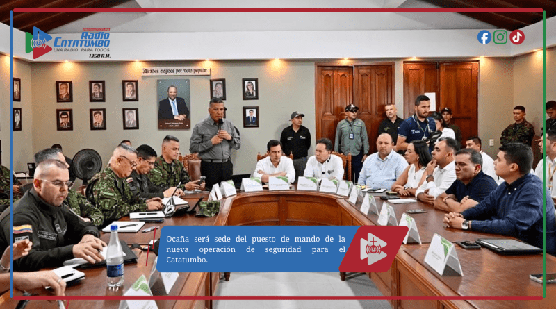 Ocaña será sede del puesto de mando de la nueva operación de seguridad para el Catatumbo.