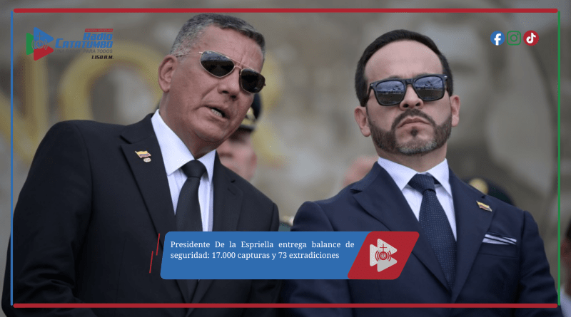 Presidente De la Espriella entrega balance de seguridad: 17.000 capturas y 73 extradiciones