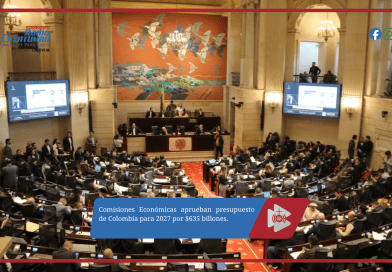 Comisiones Económicas aprueban presupuesto de Colombia para 2027 por $635 billones.                                                                Comisiones Económicas aprueban presupuesto de Colombia para 2027 por $635 billones