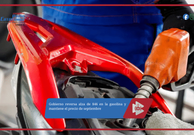 Gobierno reversa alza de $46 en la gasolina y mantiene el precio de septiembre
