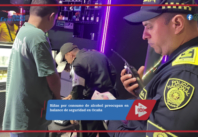 Riñas por consumo de alcohol preocupan en balance de seguridad en Ocaña