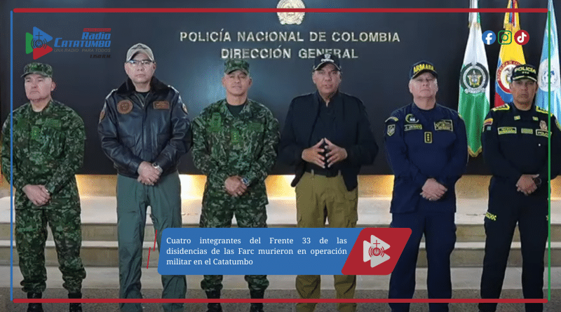 Cuatro integrantes del Frente 33 de las disidencias de las Farc murieron en operación militar en el Catatumbo