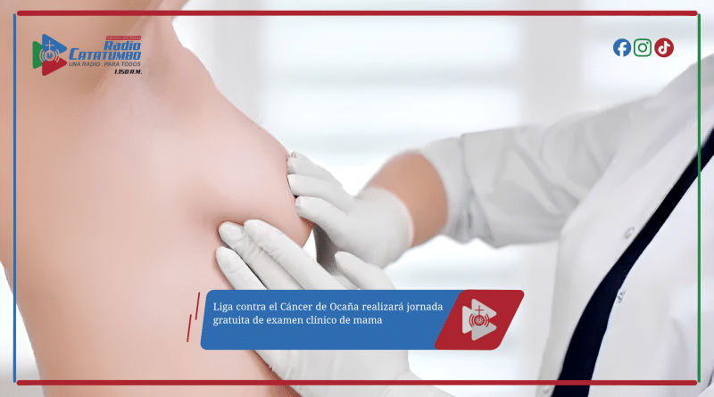 Liga contra el Cáncer de Ocaña realizará jornada gratuita de examen clínico de mama